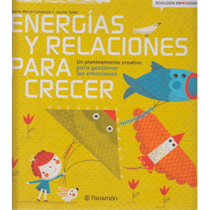 ENERGIAS Y RELACIONES PARA CRECER