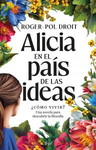 Alicia en el país de las ideas