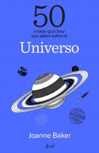 50 cosas que hay que saber sobre el universo