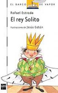 El rey solito. SM