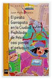 El pirata Garrapata en la ciudad prohibida de Pekin casi pierde el peluquín. SM