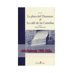 La plaza del diamante et la calle de las camelias