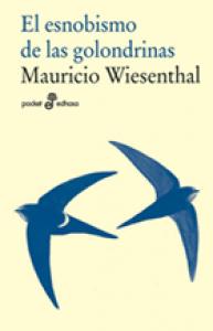 El esnobismo de las golondrinas (bolsillo)