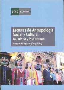 Lecturas de antropología social y cultural. La cultura y las culturas