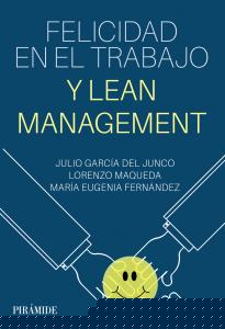 Felicidad en el trabajo y Lean Management
