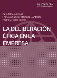 La deliberación ética en la empresa