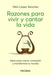 Razones para vivir y cantar la vida