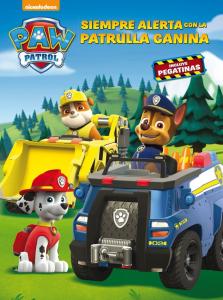 Siempre alerta con la Patrulla Canina (Paw Patrol - Patrulla Canina. Actividades)