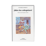 ¡MIRA LOS ARLEQUINES!