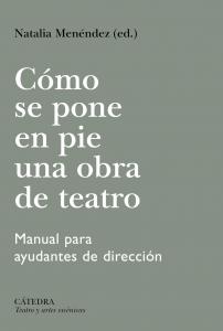 Cómo se pone en pie una obra de teatro