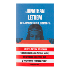 Los Jardines de la Disidencia