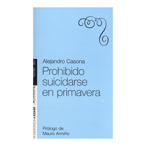 Prohibido suicidarse en primavera