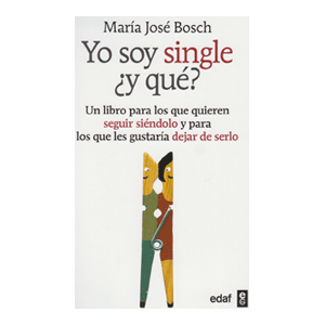Yo soy single ¿y que?