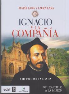 Ignacio y La Compañía de Jesús
