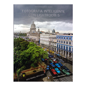 FOTOGRAFRÍA INTELIGENTE LIGHTROOM 5