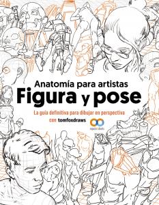 Anatomía para artistas. Figura y pose