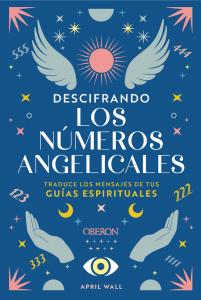 Descifrando los números angelicales