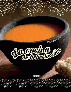 La cocina de todos los días. Recetas caseras