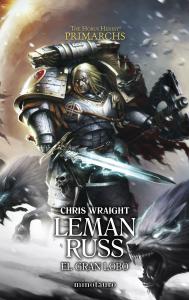 Warhammer Primarchs nº 02 Leman Russ: el Gran Lobo
