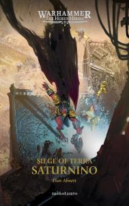Warhammer The Horus Heresy: Siege of Terra nº 04 Saturnino