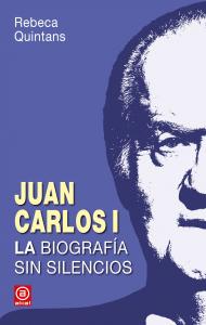 Juan Carlos I. La biografía