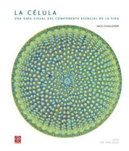 La célula. Akal (guia visual)