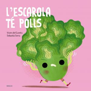 L escarola té polls