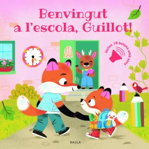 Benvingut a l escola, Guillot!