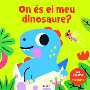 On és el meu dinosaure?