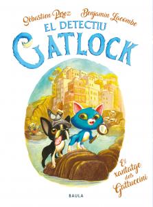 El detectiu Gatlock. El xantatge dels Gatuccini