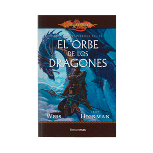 DRAGONLANCE:EL ORBE  DE LOD DRAGONES