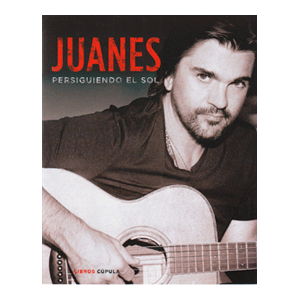 Juanes. Persiguiendo el sol