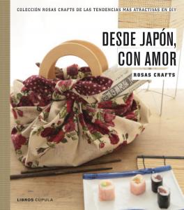 Rosas Crafts. Desde Japón, con amor