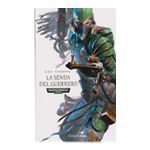 La senda del guerrero