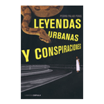 Leyendas urbanas y conspiraciones