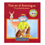 TINA EN EL ACONCAGUAEL CENTINELA DE PIEDRA