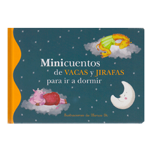 Minicuentos de vacas y jirafas para ir a dormir