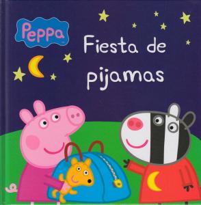 Peppa Pig. Un cuento - Fiesta de pijamas