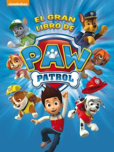 Paw Patrol | Patrulla Canina. Actividades - El gran libro de Paw Patrol