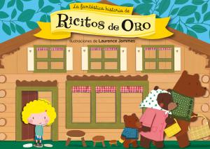 La fantástica historia de Ricitos de Oro