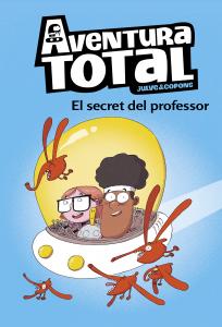 Aventura Total 1 - El secret del professor