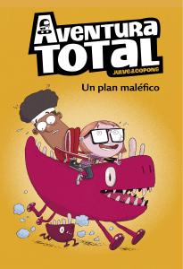 Aventura Total 2 - Un plan maléfico
