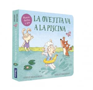 La ovejita va a la piscina (La ovejita que vino a cenar. Libro de cartón con mec
