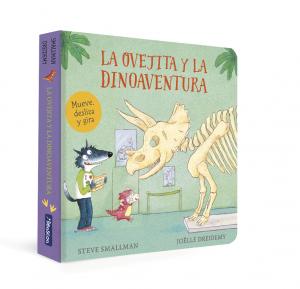 La ovejita y la dinoaventura (La ovejita que vino a cenar. Libro de cartón con m