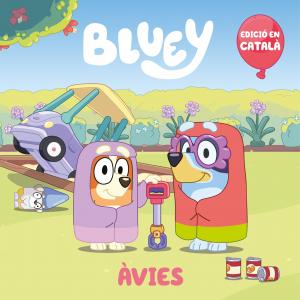 Bluey. Un conte 3 - Àvies (edició en català)