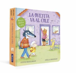 La ovejita va al cole (La ovejita que vino a cenar. Libro de cartón con mecanism