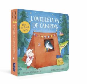 L ovelleta va de càmping (L ovelleta que va venir a sopar. Llibre de cartró)