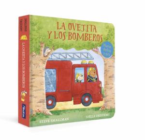 La ovejita y los bomberos (La ovejita que vino a cenar. Libro de cartón con meca