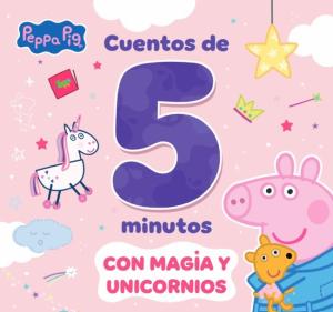 Peppa Pig. Recopilatorio de cuentos - Cuentos de criaturas mágicas para leer en