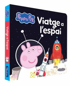 Peppa Pig. Llibre de cartró - Viatge a l espai